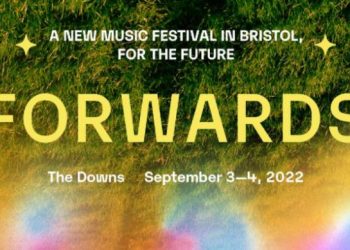Forwards Music Festival to Take Place in Bristol