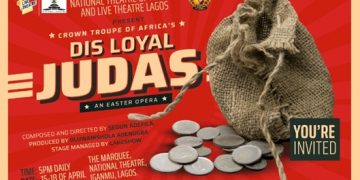 National Theatre of Nigeria Announces Easter Opera `