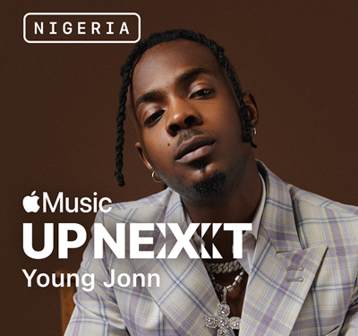 Young Jonn Announced as Apple Music Up Next Artist in Nigeria