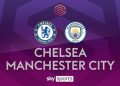Chelsea Defeats Manchester City