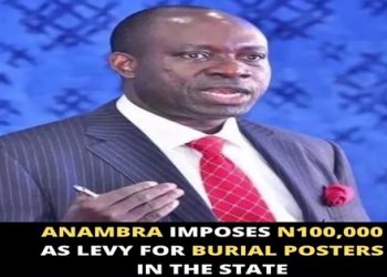 Anambra Government Clarifies Levy on Burial posters