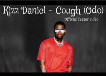 Kizz Daniel Drops Snippet for Upcoming Single ‘Cough’