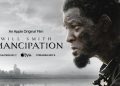 Will Smith’s ‘Emancipation’ Set for Release